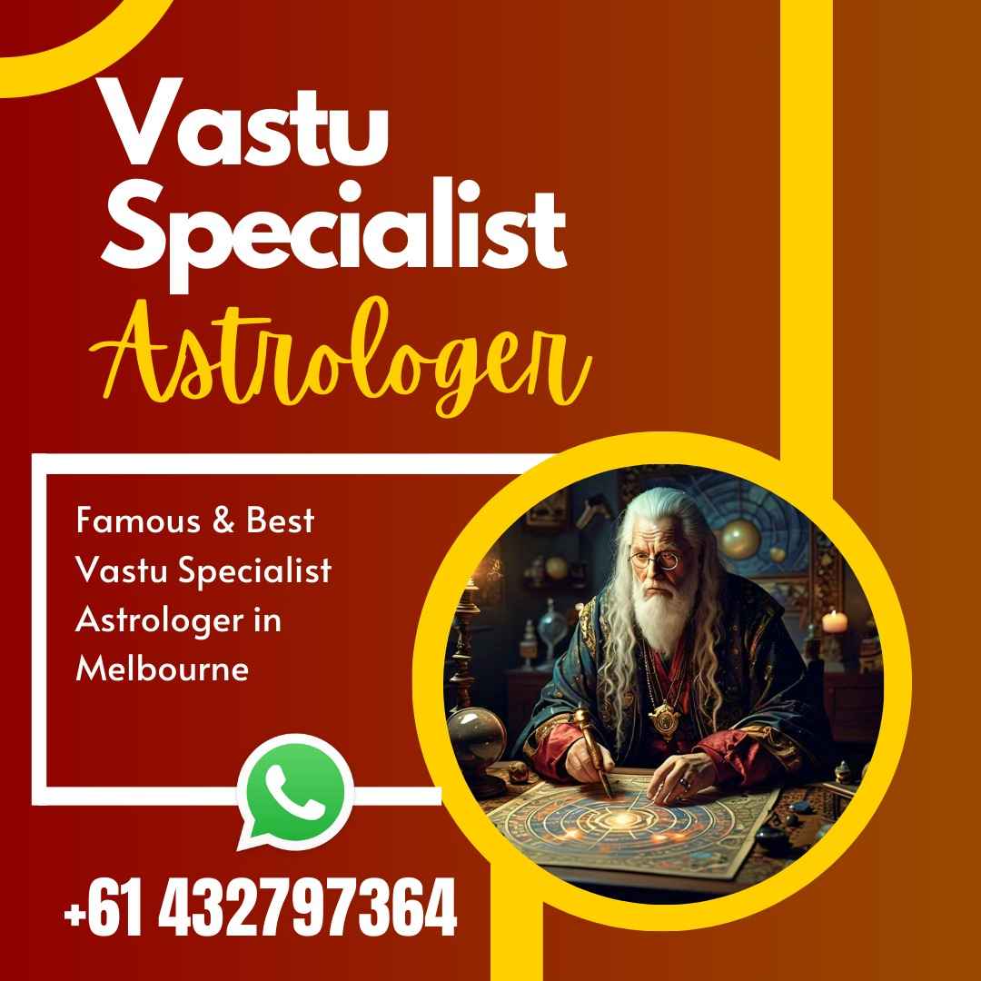 Vastu Specialist Astrologer in Melbourne