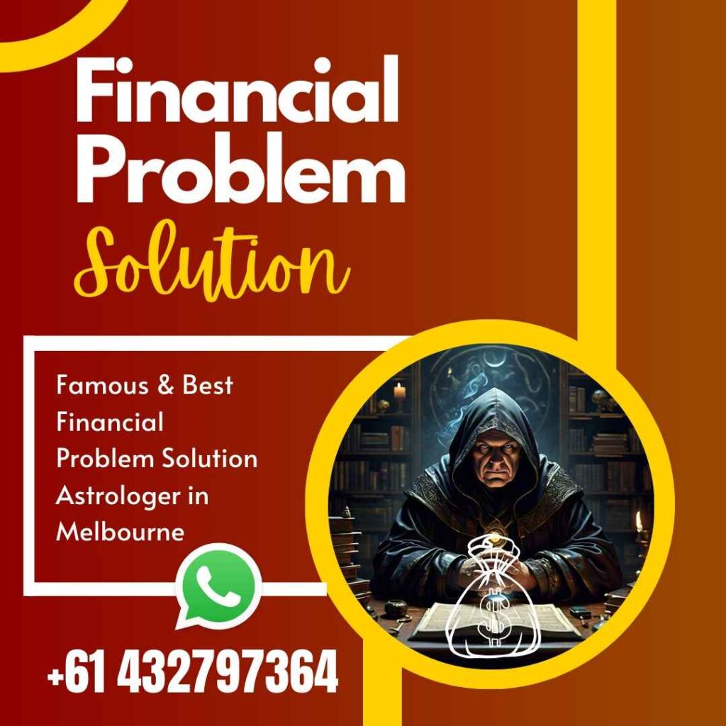 Financial problem solution Astrologer in Melbourne